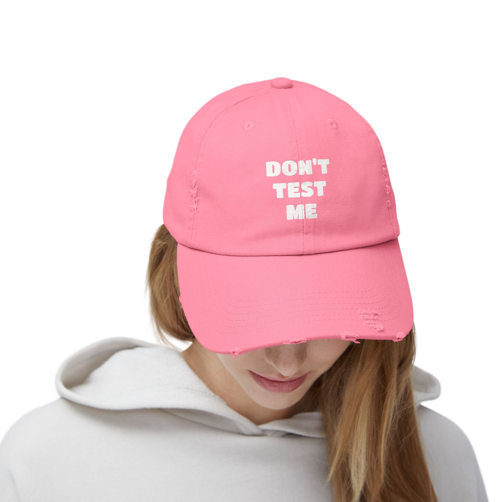 Don't Test Me Distressed Cap