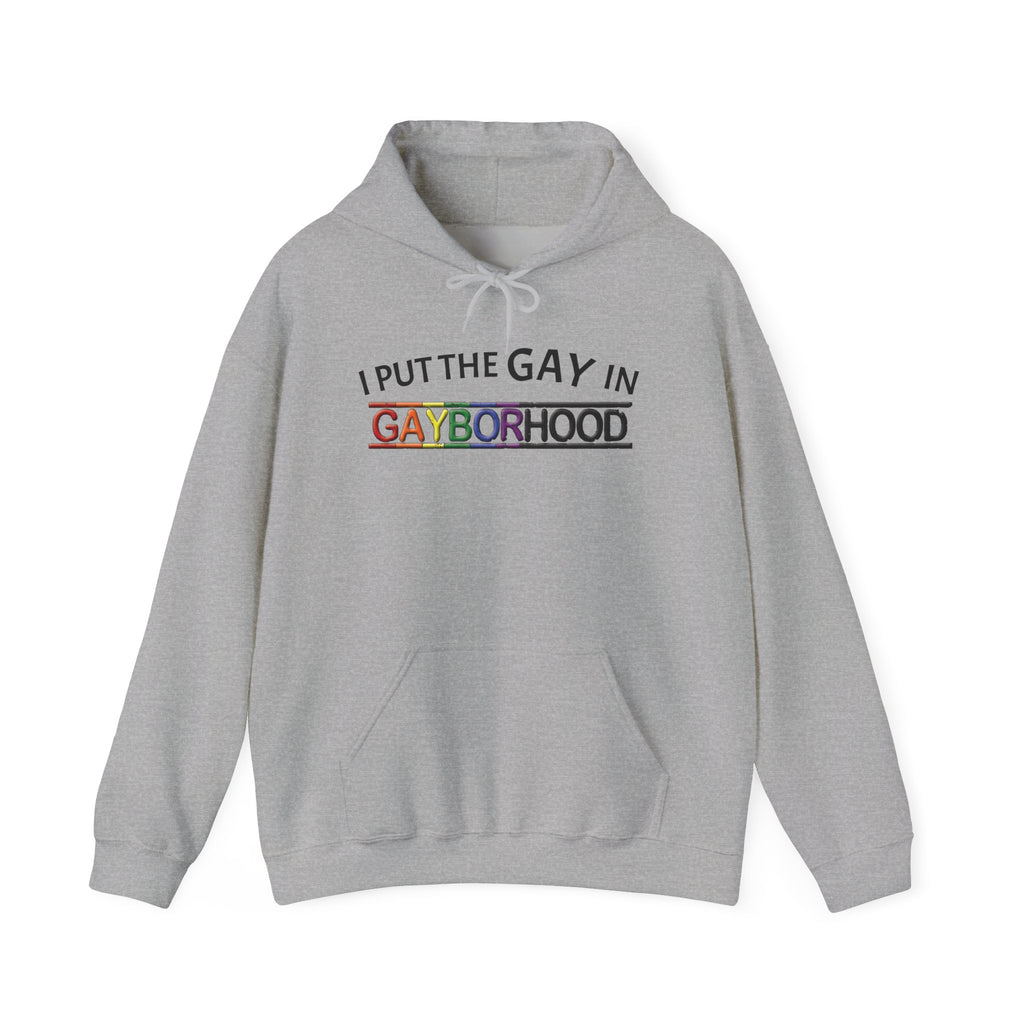 "I put the GAY in" Heavy Blend™ Hoodie