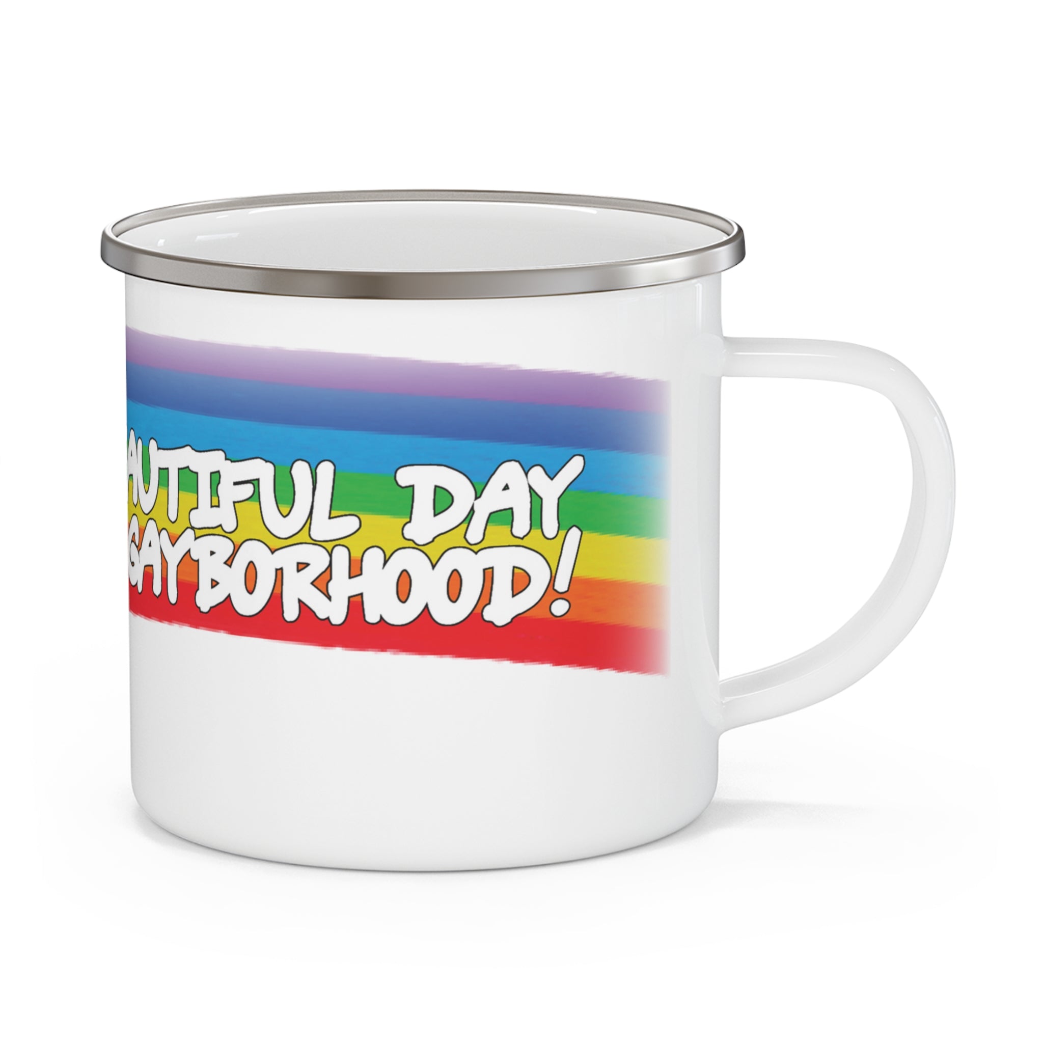 Enamel Camping Mug - Beautiful Day in the Gayborhood