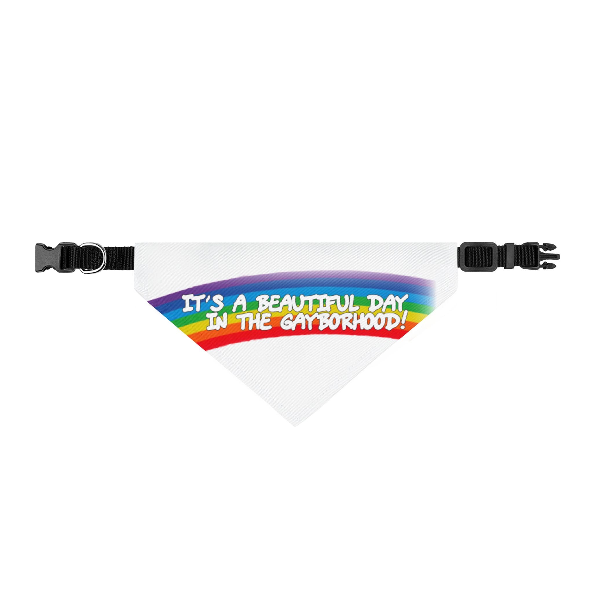 Clip-on Pet Bandana Beautiful Day in the Gayboorhood