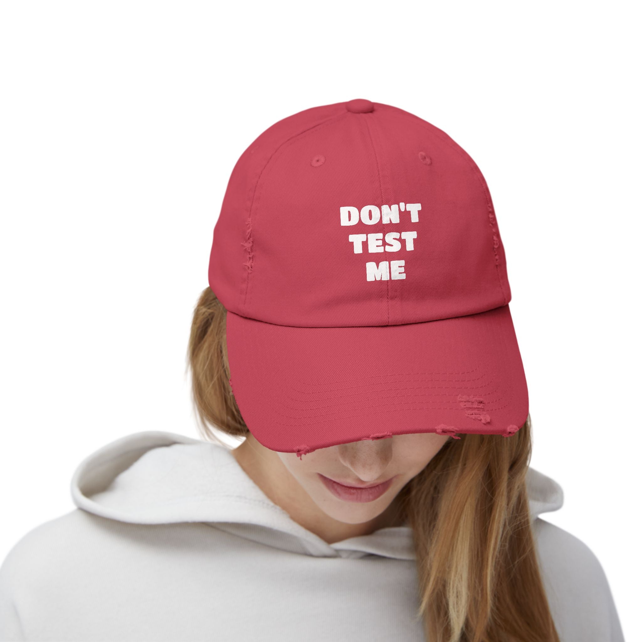 Don't Test Me Distressed Cap