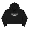 May Contain Alcohol Crop Hoodie