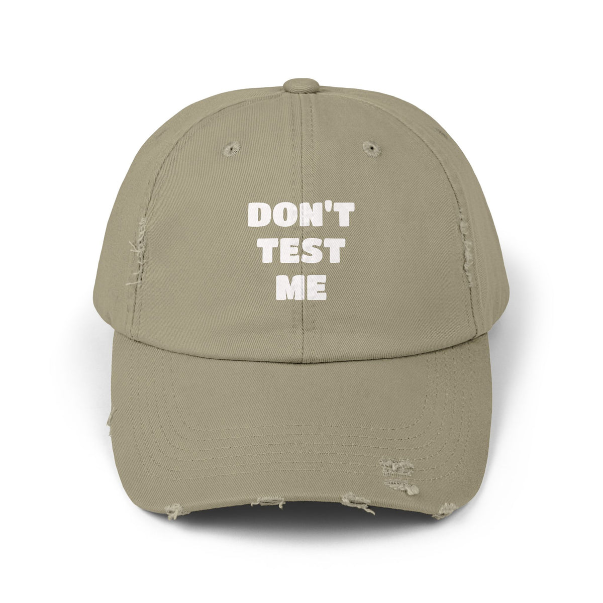 Don't Test Me Distressed Cap