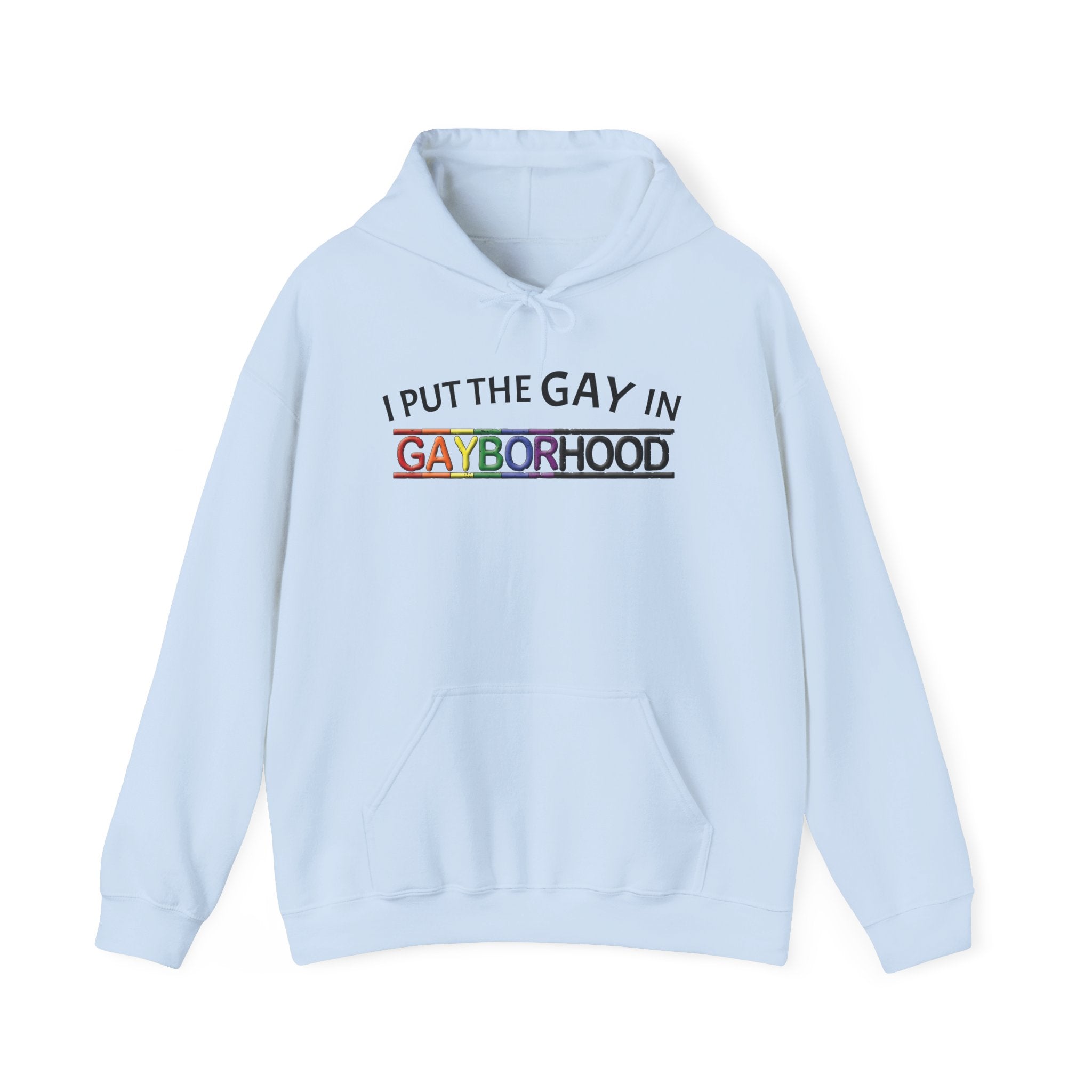 "I put the GAY in" Heavy Blend™ Hoodie