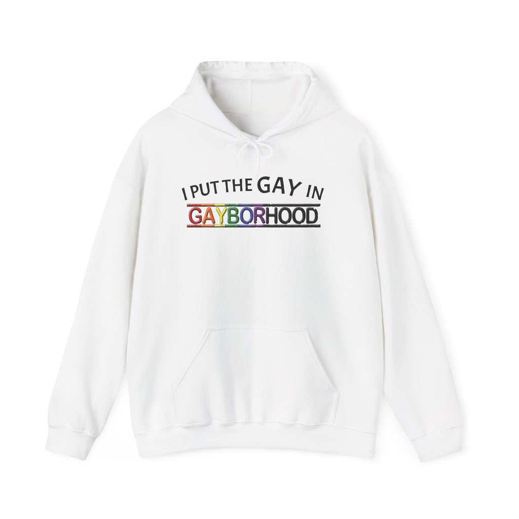 "I put the GAY in" Heavy Blend™ Hoodie