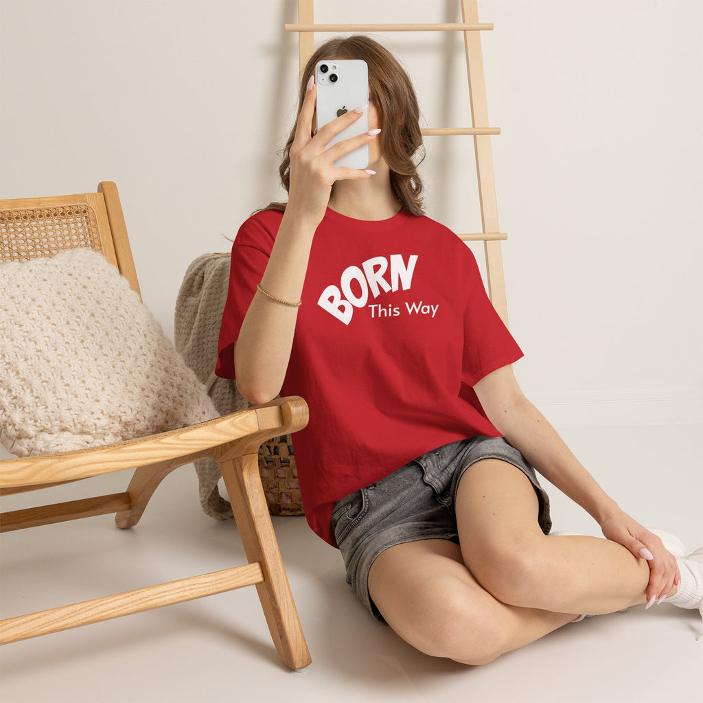 Born this way Heavy Cotton Tee