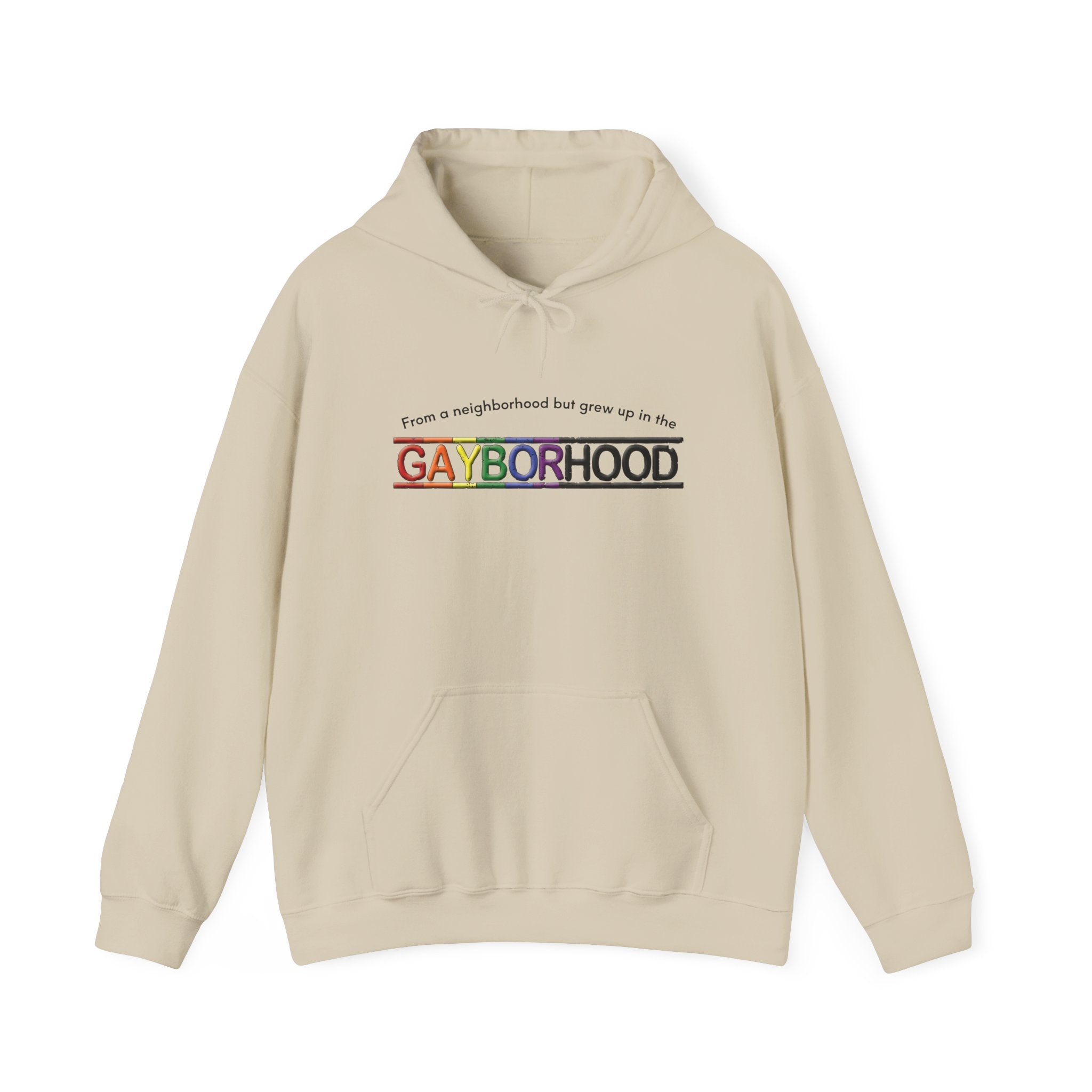Grew up in the Gayborhood Hooded Sweatshirt