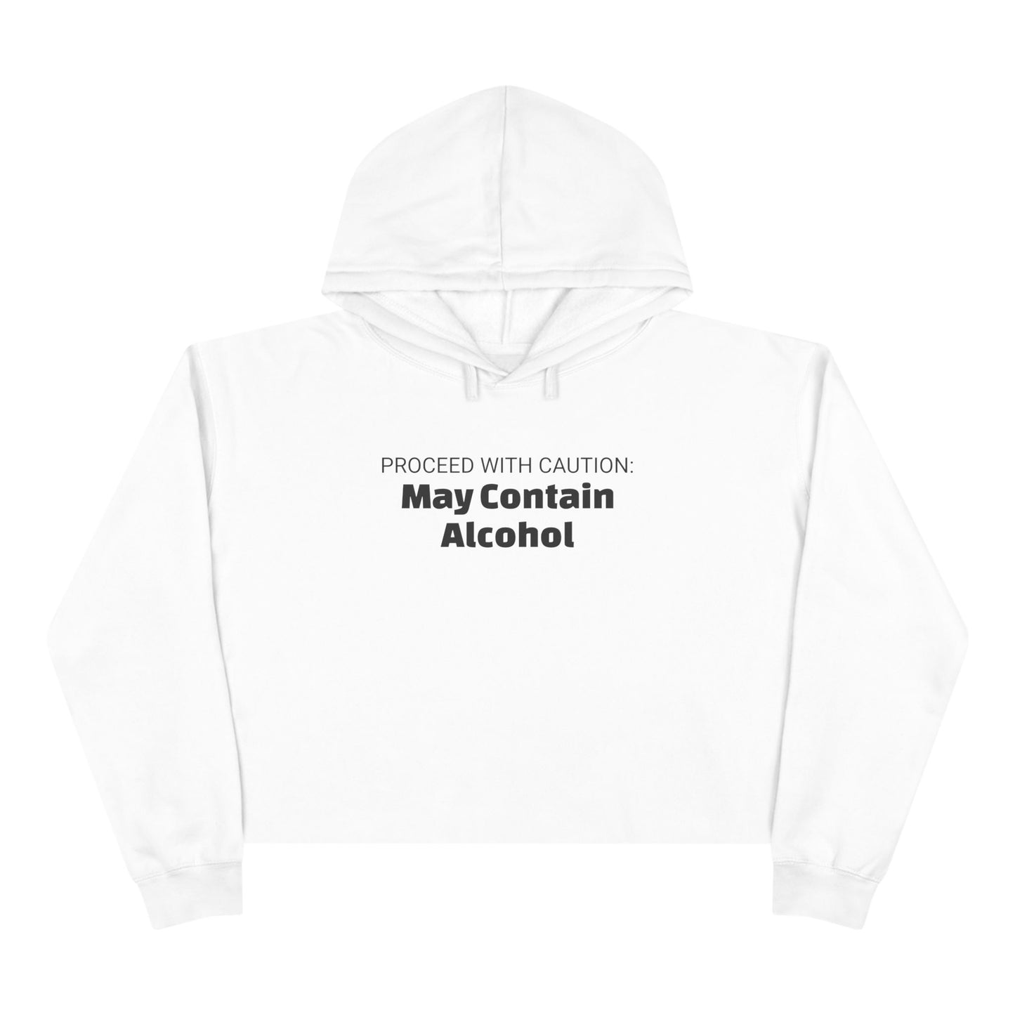 May Contain Alcohol Crop Hoodie